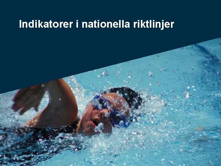 Indikatorer i nationella riktlinjer 