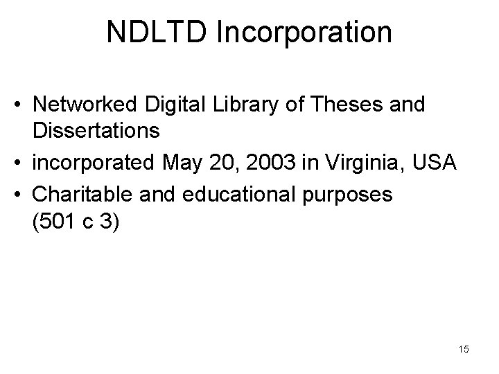 NDLTD Incorporation • Networked Digital Library of Theses and Dissertations • incorporated May 20,