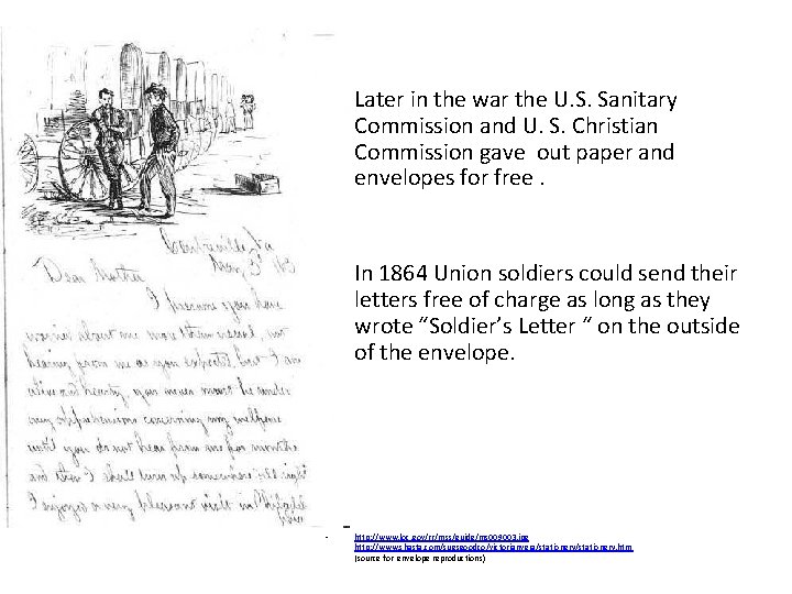  • Later in the war the U. S. Sanitary Commission and U. S.