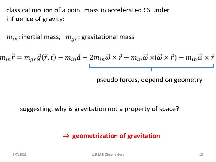 classical motion of a point mass in accelerated CS under influence of gravity: pseudo