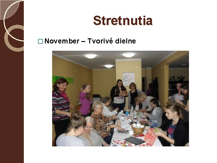 Stretnutia � November – Tvorivé dielne 