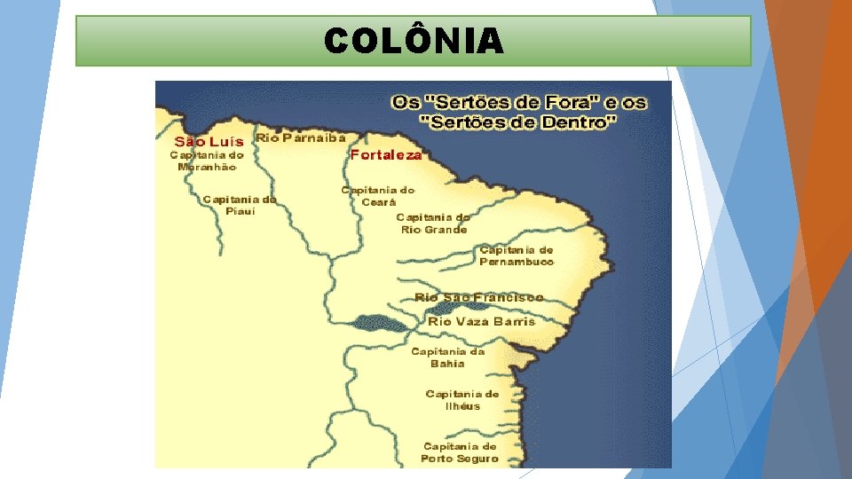 COLÔNIA 