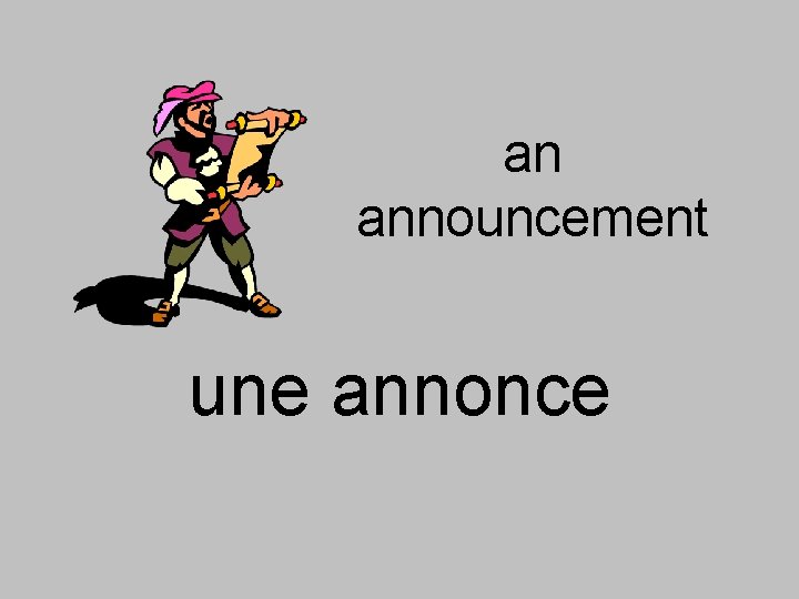 an announcement une annonce 