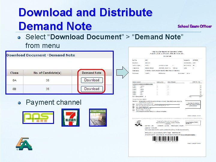 Download and Distribute Demand Note School Exam Officer Select “Download Document” > “Demand Note”