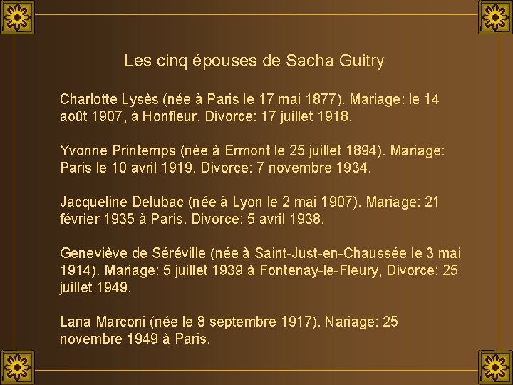 Les cinq épouses de Sacha Guitry Charlotte Lysès (née à Paris le 17 mai