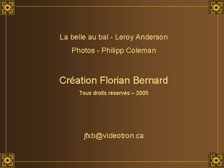 La belle au bal - Leroy Anderson Photos - Philipp Coleman Création Florian Bernard