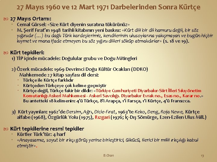 27 Mayıs 1960 ve 12 Mart 1971 Darbelerinden Sonra Kürtçe 27 Mayıs Ortamı: Kürt