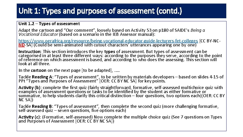 Unit 1: Types and purposes of assessment (contd. ) Unit 1. 2 – Types
