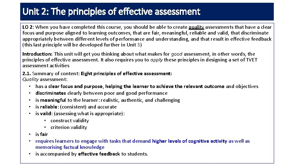 Unit 2: The principles of effective assessment LO 2: When you have completed this