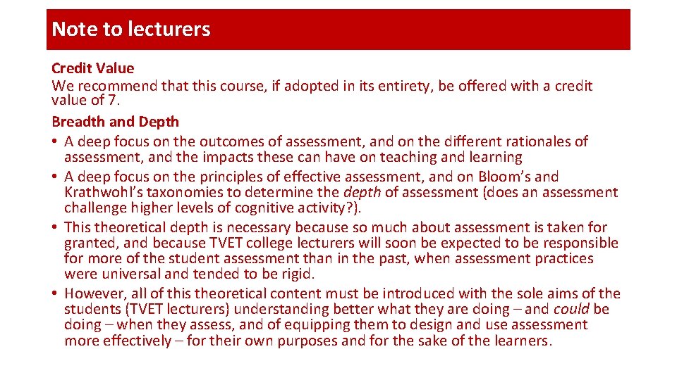Note to lecturers Credit Value We recommend that this course, if adopted in its