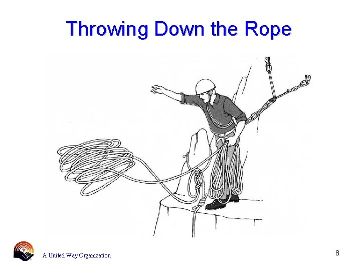 Throwing Down the Rope A United Way Organization 8 