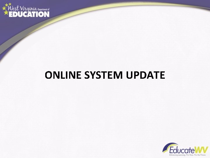 ONLINE SYSTEM UPDATE 