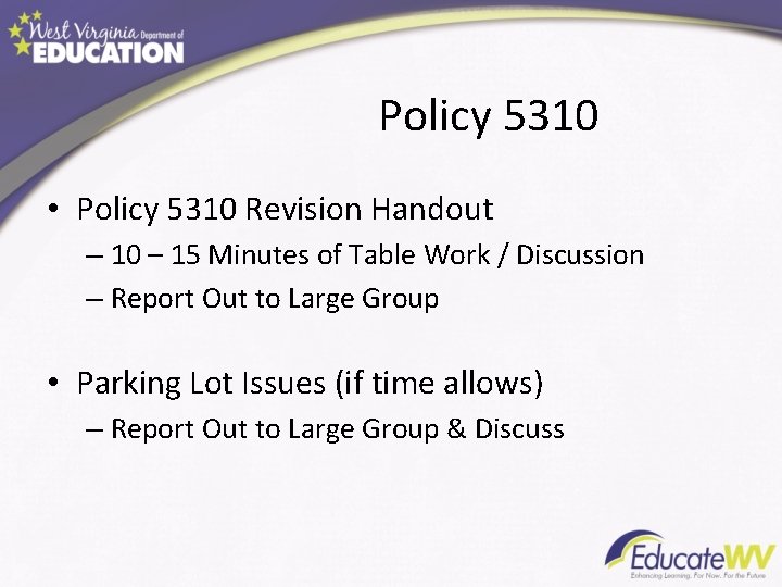 Policy 5310 • Policy 5310 Revision Handout – 10 – 15 Minutes of Table