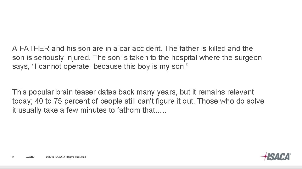 A FATHER and his son are in a car accident. The father is killed A FATHER and his son are in a car accident. The father is killed