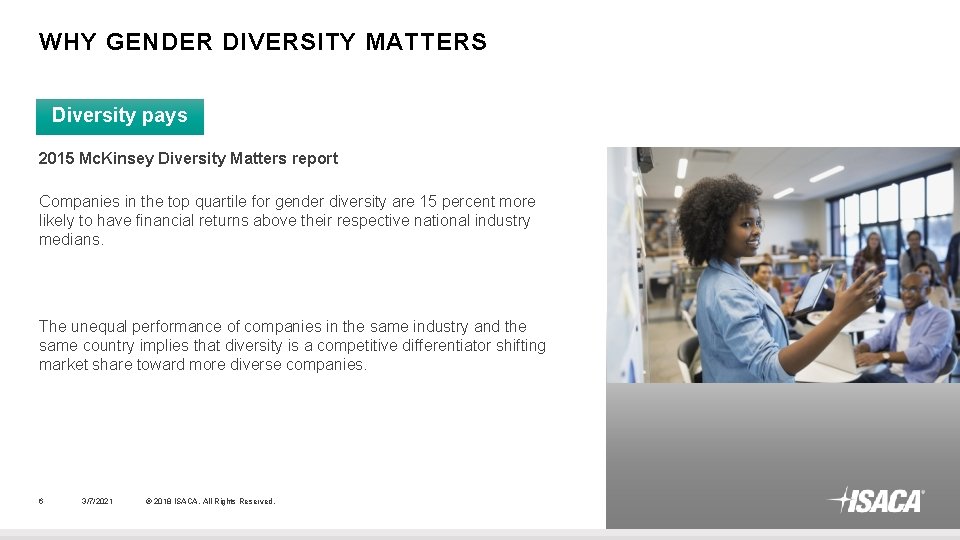 WHY GENDER DIVERSITY MATTERS Diversity pays 2015 Mc. Kinsey Diversity Matters report Companies in WHY GENDER DIVERSITY MATTERS Diversity pays 2015 Mc. Kinsey Diversity Matters report Companies in