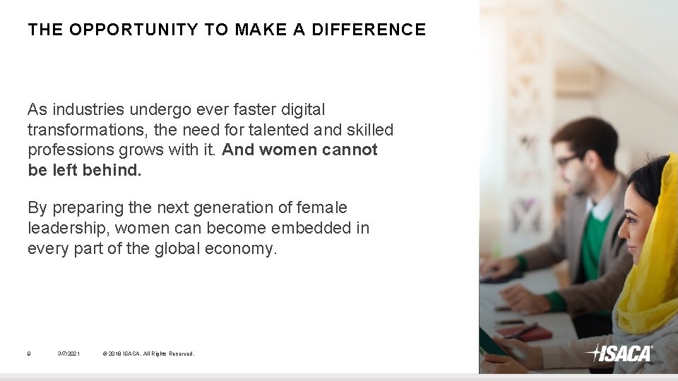 THE OPPORTUNITY TO MAKE A DIFFERENCE As industries undergo ever faster digital transformations, the THE OPPORTUNITY TO MAKE A DIFFERENCE As industries undergo ever faster digital transformations, the