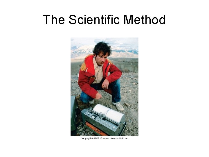 The Scientific Method 