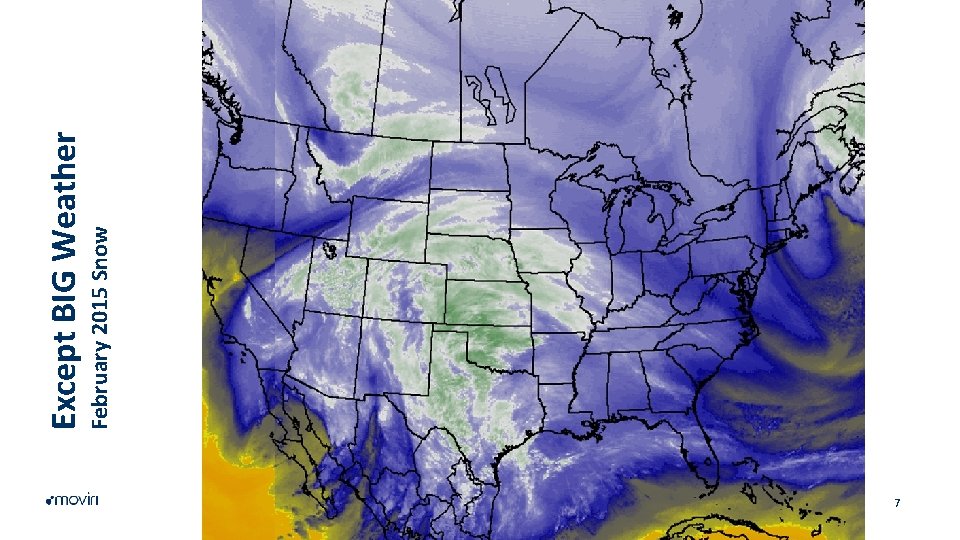 7 February 2015 Snow Except BIG Weather 