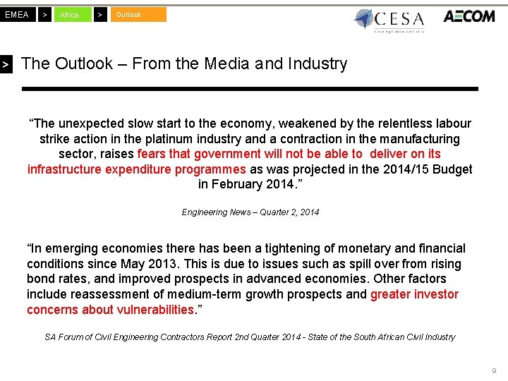 EMEA > > Africa > Outlook The Outlook – From the Media and Industry EMEA > > Africa > Outlook The Outlook – From the Media and Industry