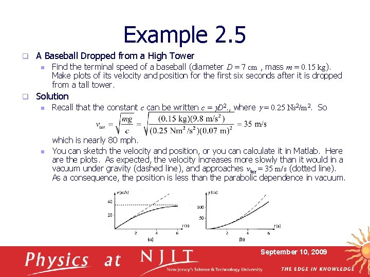 Example 2. 5 q A Baseball Dropped from a High Tower n q Find