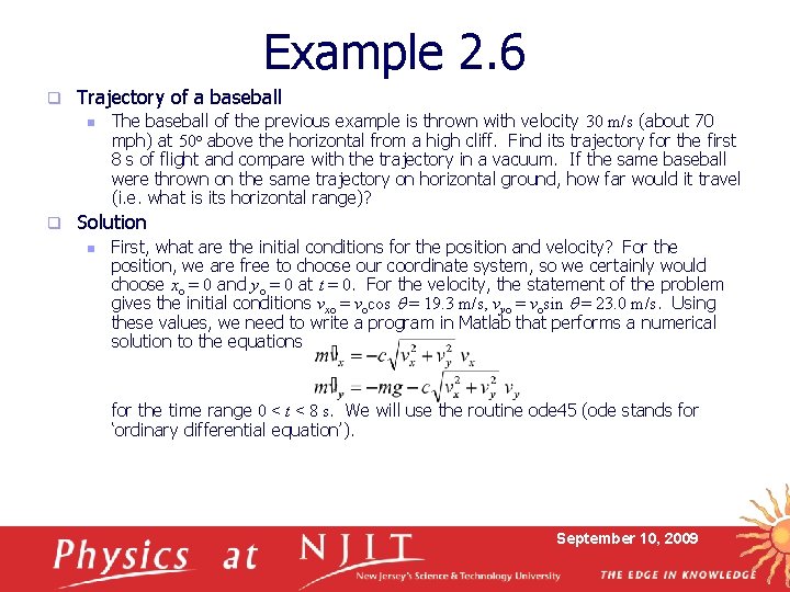 Example 2. 6 q Trajectory of a baseball n q The baseball of the