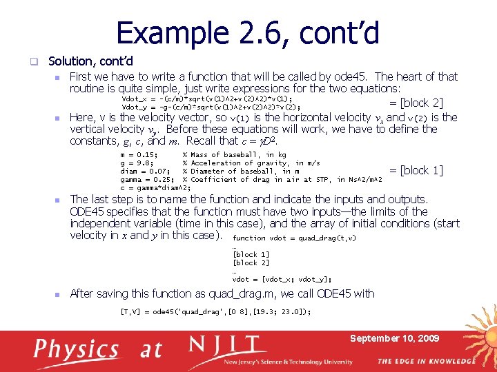 Example 2. 6, cont’d q Solution, cont’d n n First we have to write