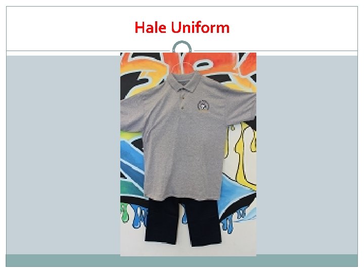 Hale Uniform 