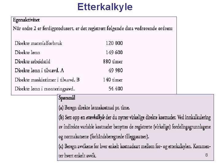 Etterkalkyle 8 