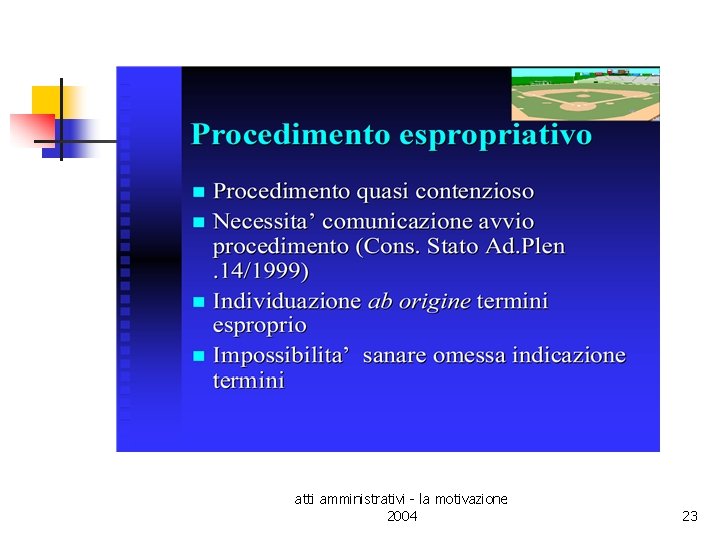 atti amministrativi - la motivazione 2004 23 