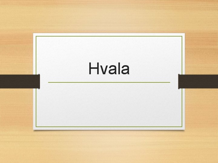 Hvala 