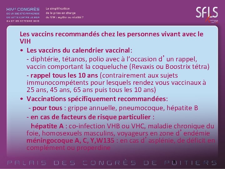 Les vaccins recommandés chez les personnes vivant avec le VIH • Les vaccins du