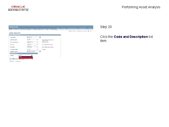 Performing Asset Analysis Step 20 Click the Code and Description list item. 