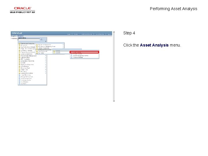 Performing Asset Analysis Step 4 Click the Asset Analysis menu. 