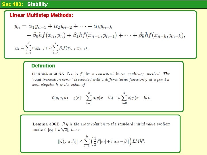 Sec 403: Stability Linear Multistep Methods: Definition 