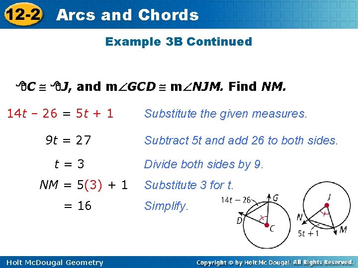 12 -2 Arcs and Chords Example 3 B Continued C J, and m GCD