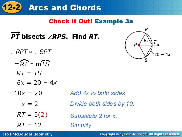 12 -2 Arcs and Chords Check It Out! Example 3 a PT bisects RPS.