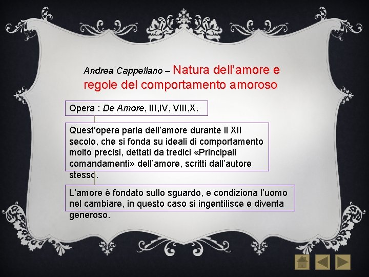 Andrea Cappellano – Natura dell’amore e regole del comportamento amoroso Opera : De Amore,