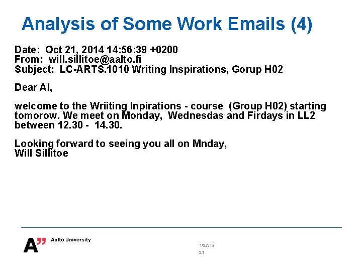 Analysis of Some Work Emails (4) Date: Oct 21, 2014 14: 56: 39 +0200