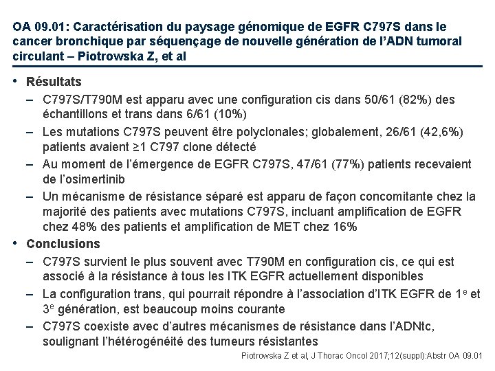 OA 09. 01: Caractérisation du paysage génomique de EGFR C 797 S dans le