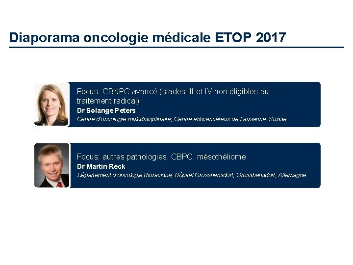 Diaporama oncologie médicale ETOP 2017 Focus: CBNPC avancé (stades III et IV non éligibles