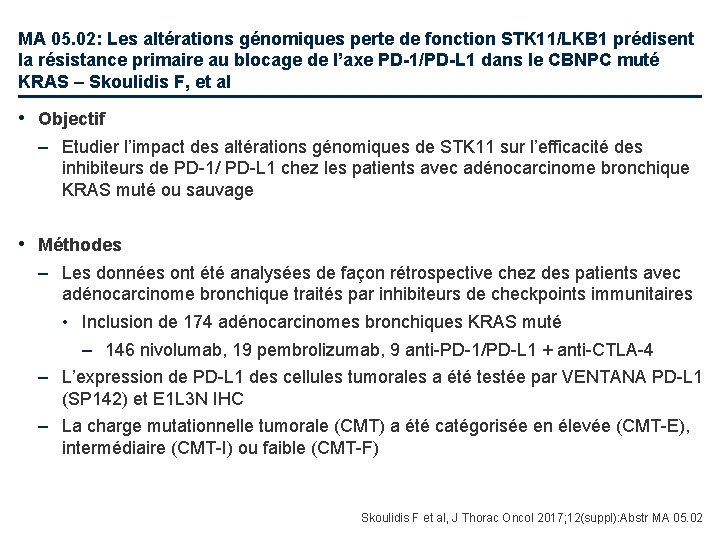 MA 05. 02: Les altérations génomiques perte de fonction STK 11/LKB 1 prédisent la