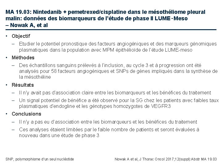 MA 19. 03: Nintedanib + pemetrexed/cisplatine dans le mésothéliome pleural malin: données des biomarqueurs