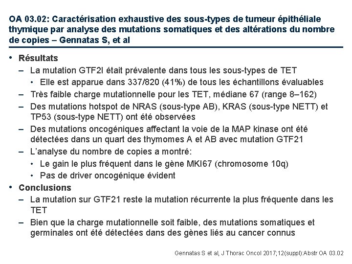 OA 03. 02: Caractérisation exhaustive des sous-types de tumeur épithéliale thymique par analyse des