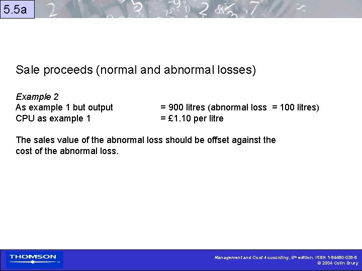 5. 5 a Sale proceeds (normal and abnormal losses) Example 2 As example 1