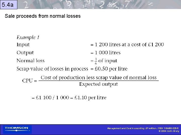 5. 4 a Sale proceeds from normal losses Management and Cost Accounting, 6 th