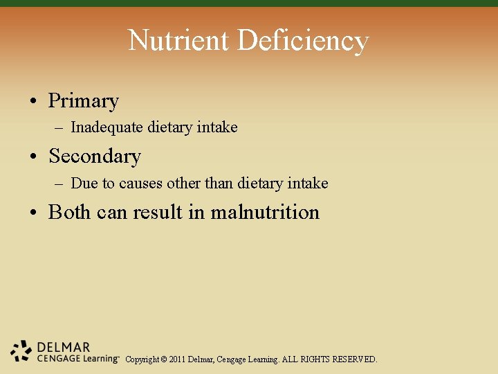 Nutrient Deficiency • Primary – Inadequate dietary intake • Secondary – Due to causes Nutrient Deficiency • Primary – Inadequate dietary intake • Secondary – Due to causes