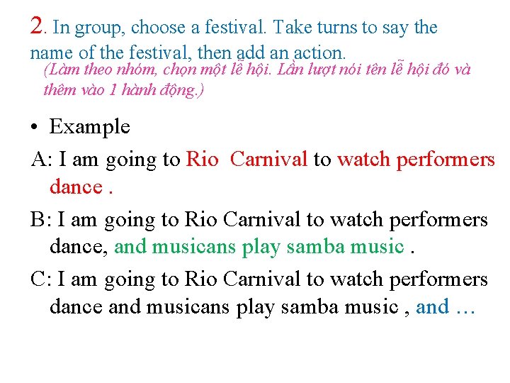 2. In group, choose a festival. Take turns to say the name of the