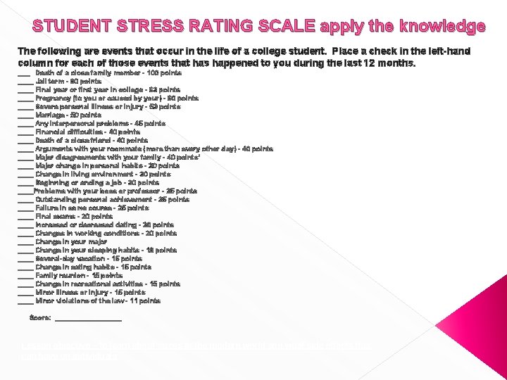 STUDENT STRESS RATING SCALE apply the knowledge The following are events that occur in