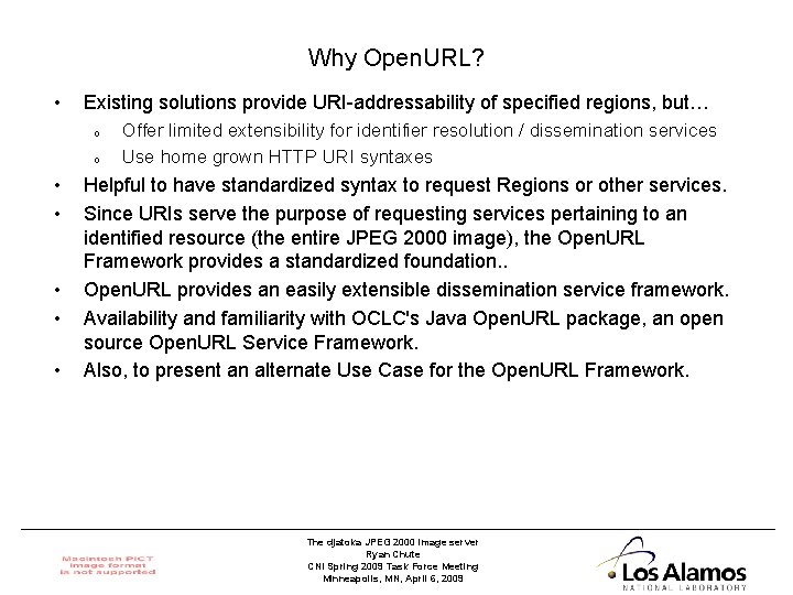 Why Open. URL? • Existing solutions provide URI-addressability of specified regions, but… o o