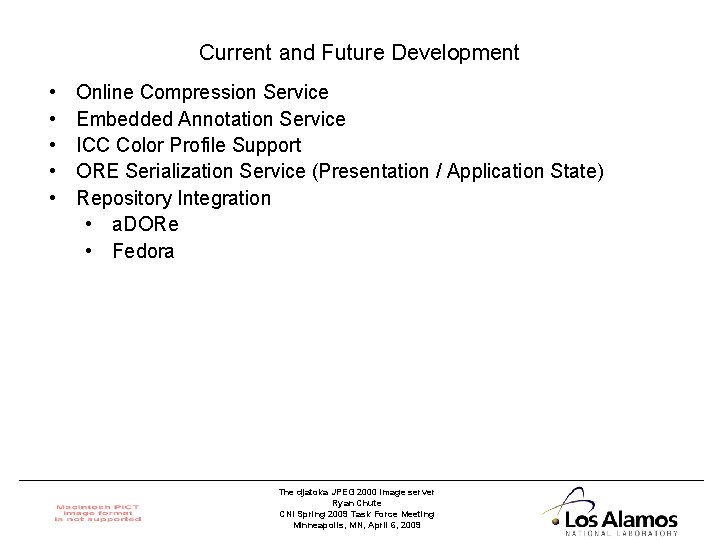 Current and Future Development • • • Online Compression Service Embedded Annotation Service ICC